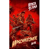 Masomlejnek Alfa - Honza Slívka