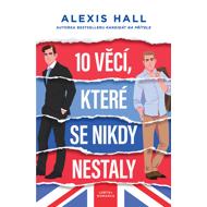 10 věcí, které se nikdy nestaly - Alexis Hall