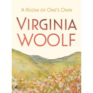 A Room of One's Own - Virginia Woolf