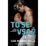 To se vsaď - Ilsa Madden-Mills