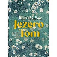 Jezero Tom - Ann Patchett