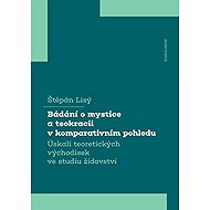 Bádání o mystice a teokracii v komparativním pohledu - Štěpán Lisý