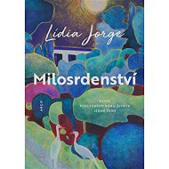 Milosrdenství - Lídia Jorge