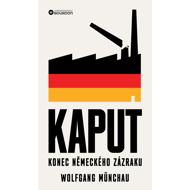 Kaput: The end of the German miracle - Wolfgang Münchau