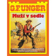 Men in the saddle - G.F. Unger
