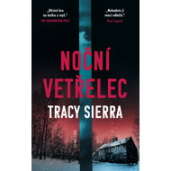 Noční vetřelec - Tracy Sierra