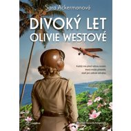 Olivia West's Wild Flight - Sara Ackerman