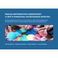 Development of motor competences in children with autism spectrum disorder - Věra Knappová
