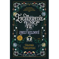 Emily Wild's Encyclopedia of Fairies - Heather Fawcett