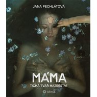 Mom - Jana Pechlátová