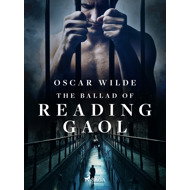 The Ballad of Reading Gaol - Oscar Wilde