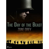 The Day of the Beast - Zane Grey