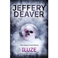 Iluze - Jeffery Deaver