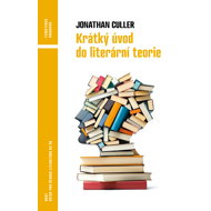 Krátký úvod do literární teorie - Jonathan Culler