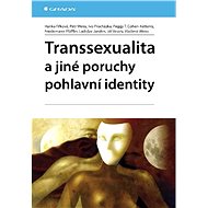 Transsexuality and other gender identity disorders - Petr Weiss