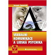 Verbal communication and the human psyche - Jaromír Janoušek