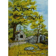 Kámen a trámoví - Jakub Neumann