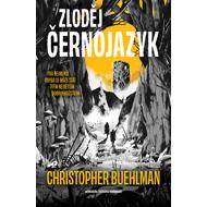 Zloděj Černojazyk - Christopher Buehlman