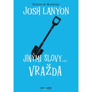 Jinými slovy... vražda - Josh Lanyon