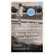 Shame + Frozen Woman + I'm still dark around me - Annie Ernaux