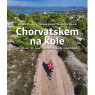 Chorvatskem na kole - 20 oblastí, 50+ tras - ostrovy, pobřeží i vnitrozemí - Zdeněk Kukal