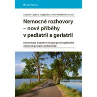 Sick conversations - new stories in paediatrics and geriatrics - Ladislav Kabelka