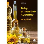 Fats and fatty acids - Jiří Brát