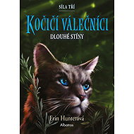 Kočičí válečníci: Síla tří (5) – Dlouhé stíny - Erin Hunterová
