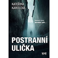 Postranní ulička - Kateřina Karolová