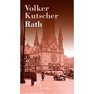 Rath - Volker Kutscher