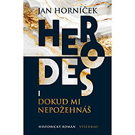 Herod I: Until you bless me - Jan Horníček
