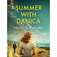 Summer with Danica - Heinz G. Konsalik