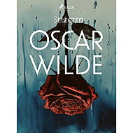 Selected Oscar Wilde - Oscar Wilde