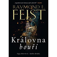 Královna bouří - Raymond E. Feist
