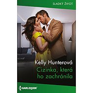 Cizinka, která ho zachránila - Kelly Hunterová