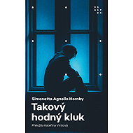 Takový hodný kluk - Simonetta Agnello Hornby
