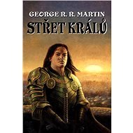 Střet králů - George R.R.Martin