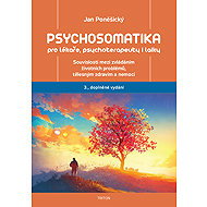 Psychosomatika pro lékaře, psychoterapeuty i laiky - MUDr.PhDr. Jan Poněšický
