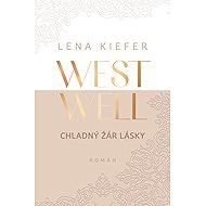 Westwell - Chladný žár lásky - Lena Kiefer