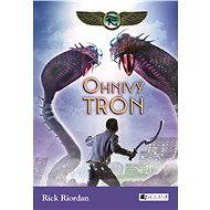 Kronika Cartera Kana – Ohnivý trón - Rick Riordan
