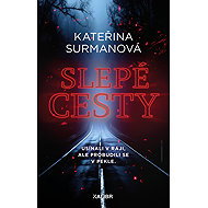 Slepé cesty - Kateřina Surmanová