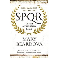 SPQR History of Ancient Rome - Mary Beardová