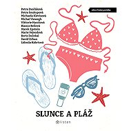 Slunce a pláž - Petra Soukupová