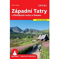  Západní Tatry s Chočskými vrchy a Oravou - Rother - collective of authors