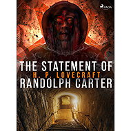 The Statement of Randolph Carter - H. P. Lovecraft