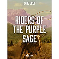 Riders of the Purple Sage - Zane Grey