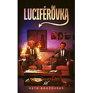 Luciférovka - Petr Brožovský