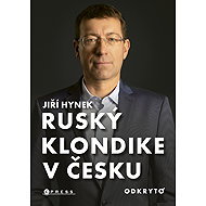 Ruský Klondike v Česku - Jiří Hynek