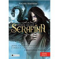 Serafína – Příběh draků - Rachel Hartman