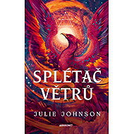 Splétač větrů - Julie Johnson